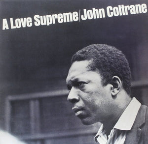 John Coltrane - A Love Supreme 180 Gram LP Gatefold