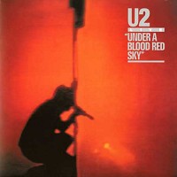 U2 - Under A Blood Red Sky LP